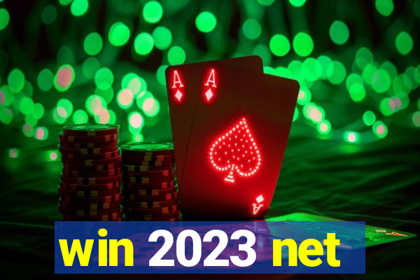 win 2023 net